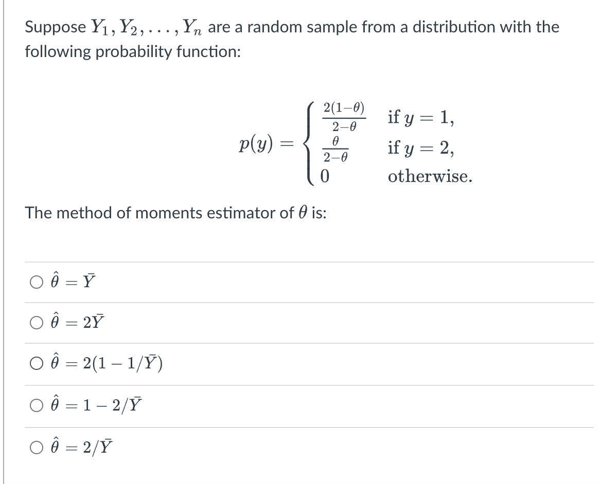 Solved Suppose Yı, Y2, ..., Yn Are A Random Sample From A | Chegg.com