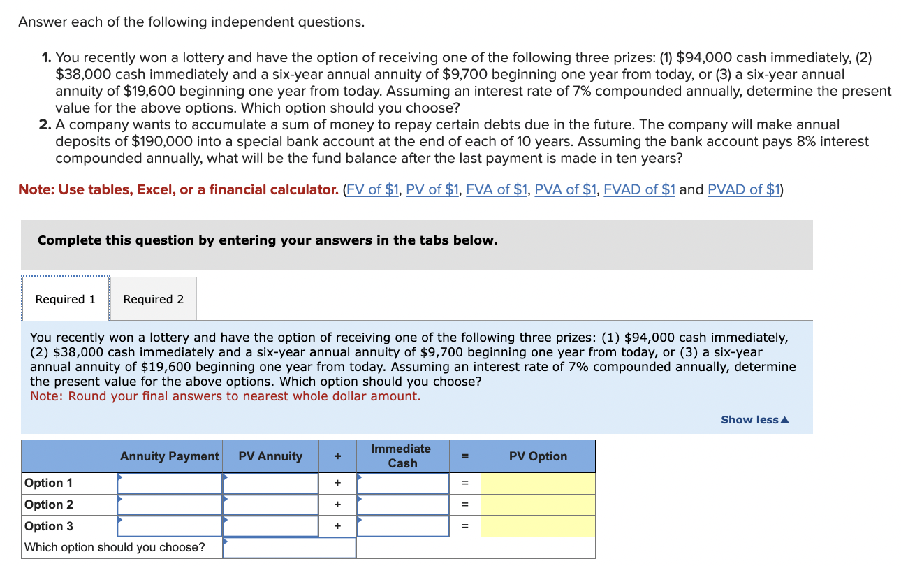 Solved Answer each of the following independent questions. | Chegg.com