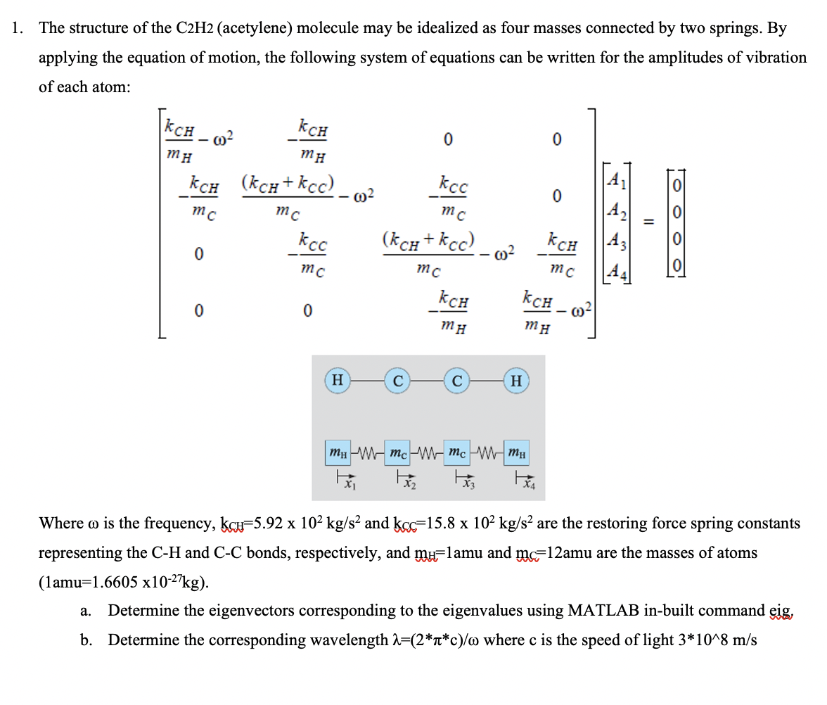 Solved 1. The Structure Of The C2H2 (acetylene) Molecule May | Chegg.com