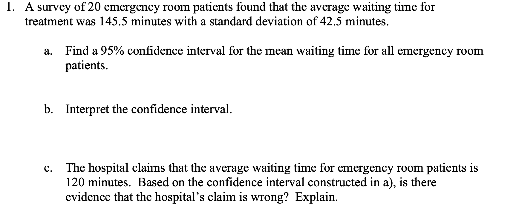 Solved A survey of 20 emergency room patients found that the | Chegg.com