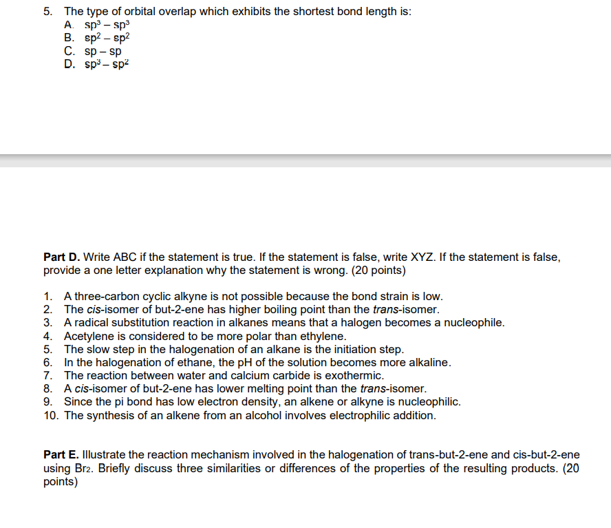 Solved 5. The type of orbital overlap which exhibits the | Chegg.com