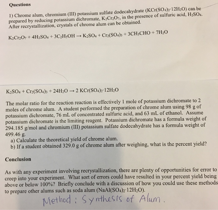 Solved Questions 1) Chrome alum, chromium (III) potassium
