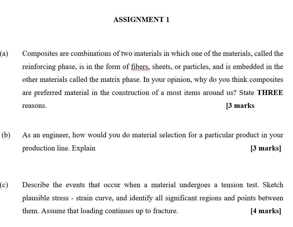Solved ASSIGNMENT 1 (a) Composites are combinations of two
