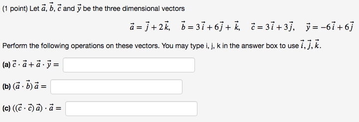 Solved (1 point) Let a, b, c and y be the three dimensional | Chegg.com