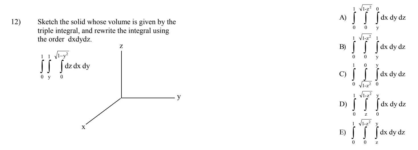 Solved 1 VI-z? 0 12) | dx dy dz Sketch the solid whose | Chegg.com