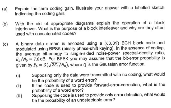 (a) Explain the term coding gain. Illustrate your | Chegg.com