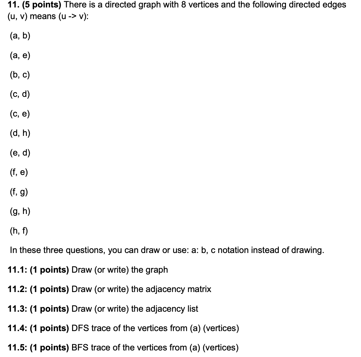 Solved ( 5 ﻿points) ﻿There is a directed graph with 8 | Chegg.com