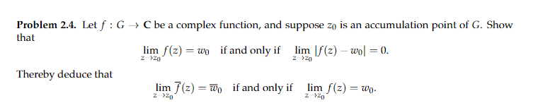 Solved Problem 2.4. Let f: G → C be a complex function, and | Chegg.com