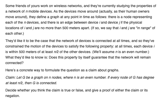 Some friends of yours work on wireless networks, and theyre currently studying the properties of a network of n mobile devic