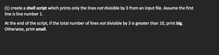 Solved (1) create a shell script which prints only the lines | Chegg.com
