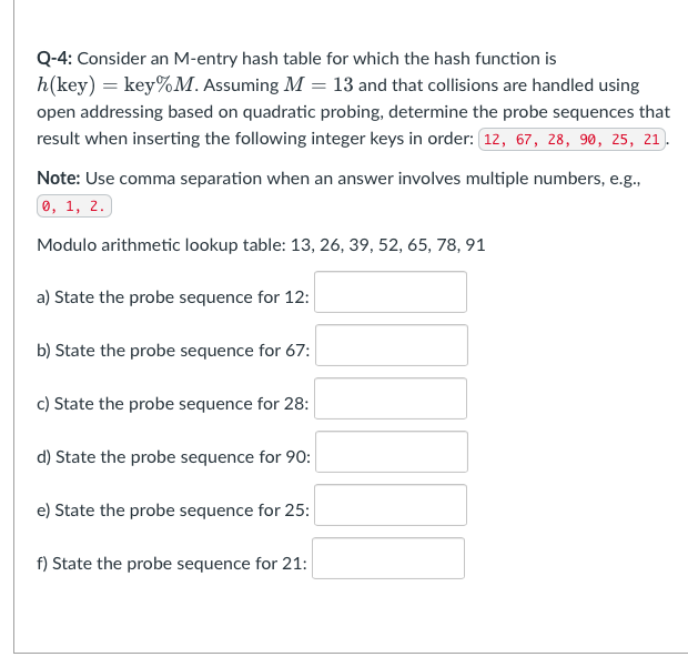 Solved Q-4: Consider an M-entry hash table for which the | Chegg.com