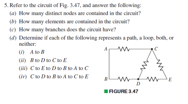 Solved 5. Refer to the circuit of Fig. 3.47, and answer the | Chegg.com