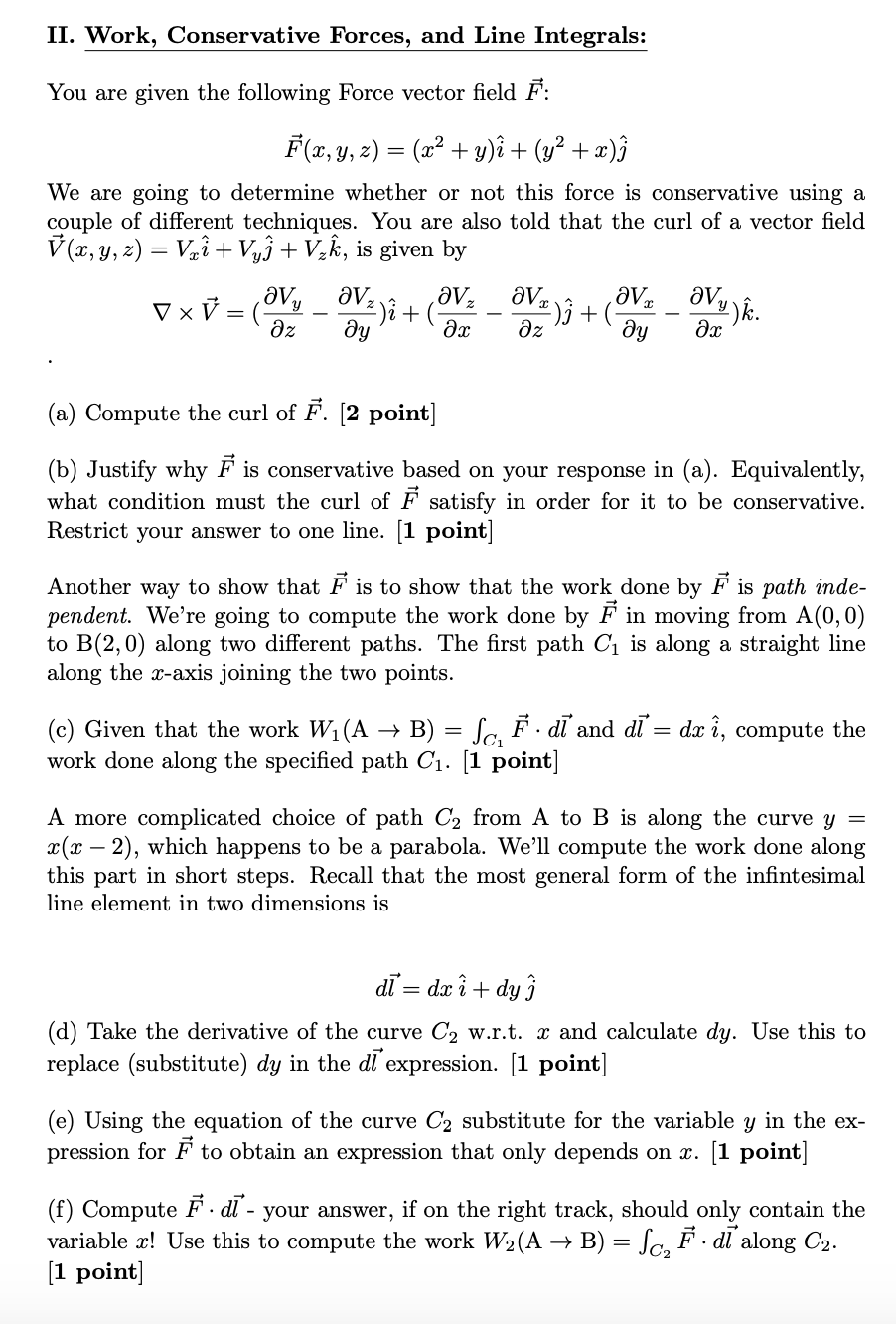 Solved Ii Work Conservative Forces And Line Integrals Chegg Com