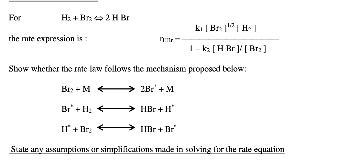 Solved For H2+Br2⇔2HBr the rate expression is