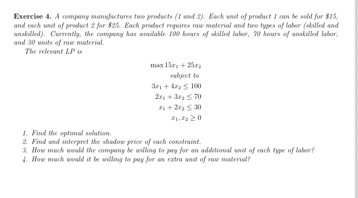 Solved Exercise 4. A company manufactures two products (1 | Chegg.com