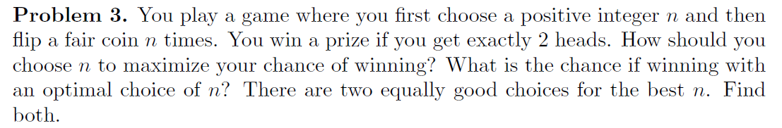 Solved Problem 3. You Play A Game Where You First Choose A | Chegg.com