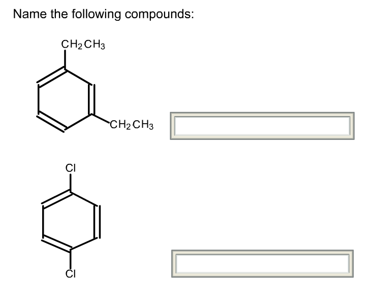 Solved Name The Following Compounds Ch2 Ch3 Ch2ch3 Ci Cl 4406