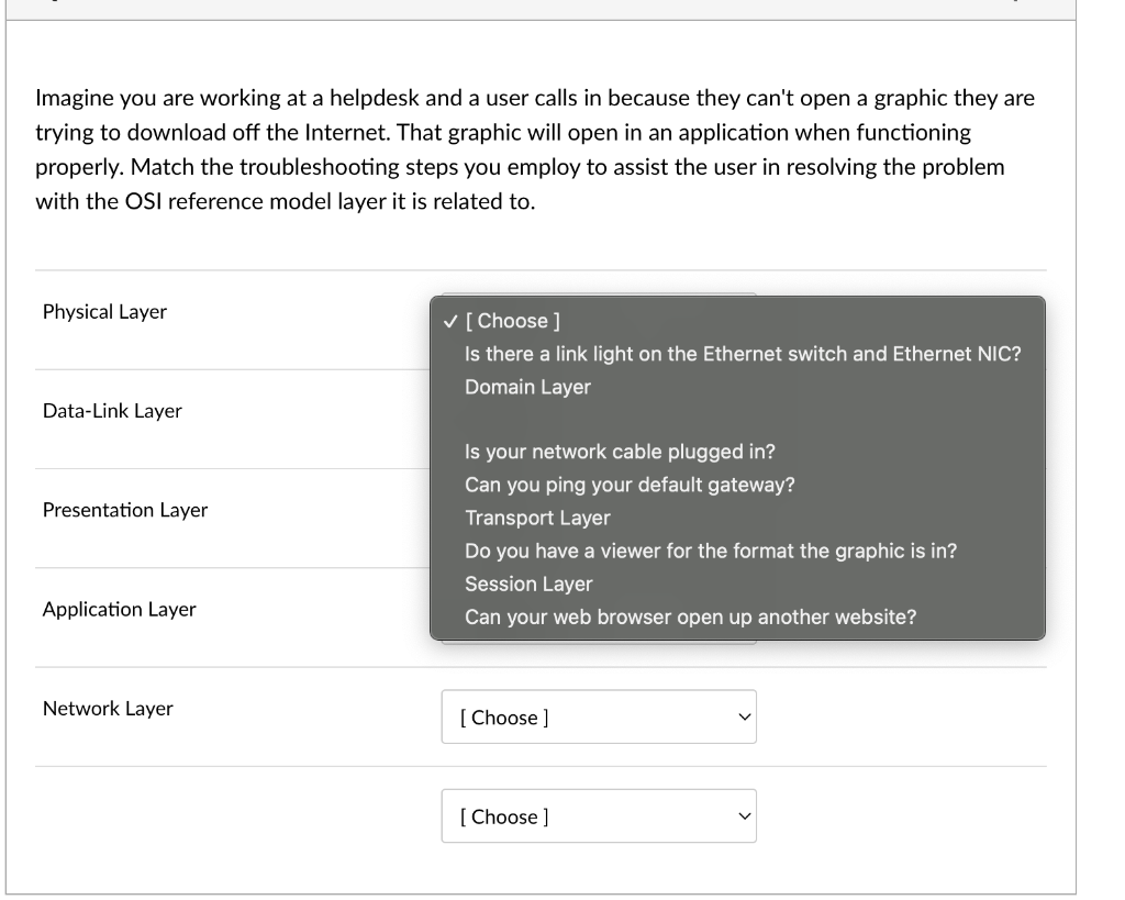 Solved Imagine you are working at a helpdesk and a user | Chegg.com