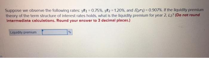 Solved Suppose we observe the following rates: 1R1 = 0.75%, | Chegg.com