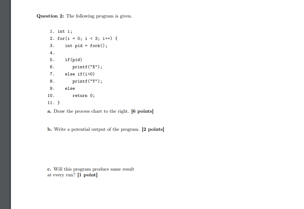 Solved Question 2: The Following Program Is Given. 1. Int I; | Chegg.com