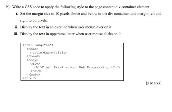 Solved B) Write A CSS Code To Apply The Following Style To | Chegg.com