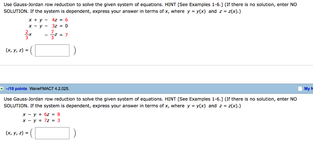 Solved Use Gauss Jordan row reduction to solve the given Chegg