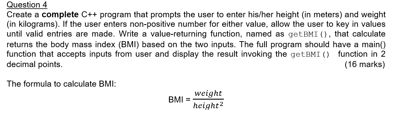 Solved Question 4 Create a complete C++ program that prompts | Chegg.com