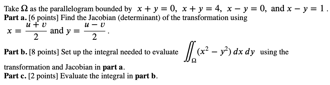 Solved Take Ω as the parallelogram bounded by | Chegg.com