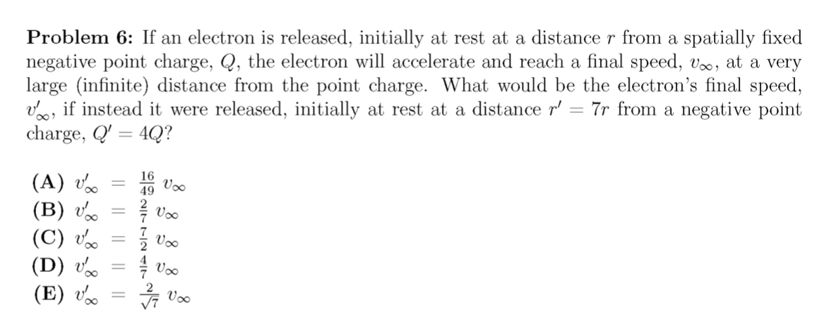 Solved Problem 6: If an electron is released, initially at | Chegg.com