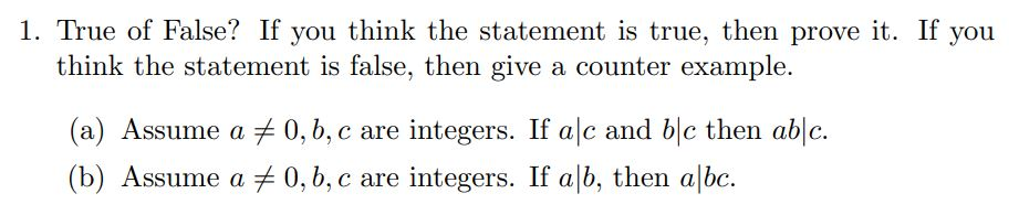 Solved 1. True of False? If you think the statement is true, | Chegg.com