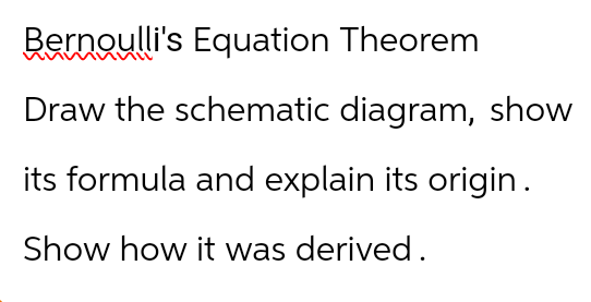 Solved Bernoulli S ﻿equation ﻿theorembernoulli S Equation