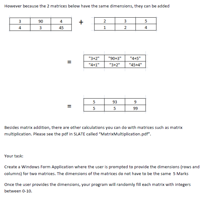 In mathematics, a matrix (plural matrices) is a | Chegg.com