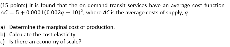 Solved (15 points) It is found that the on-demand transit | Chegg.com