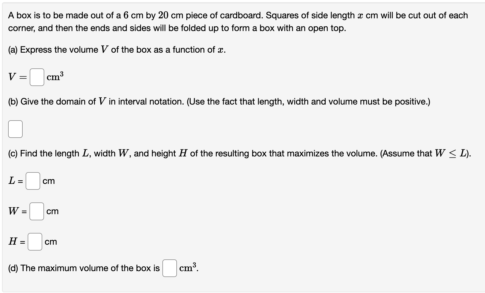 solved-a-box-is-to-be-made-out-of-a-6-cm-by-20-cm-piece-of-chegg