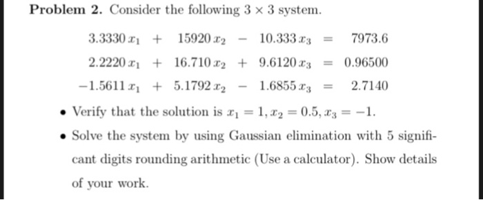 Solved Problem 2. Consider the following 3 × 3 system. | Chegg.com
