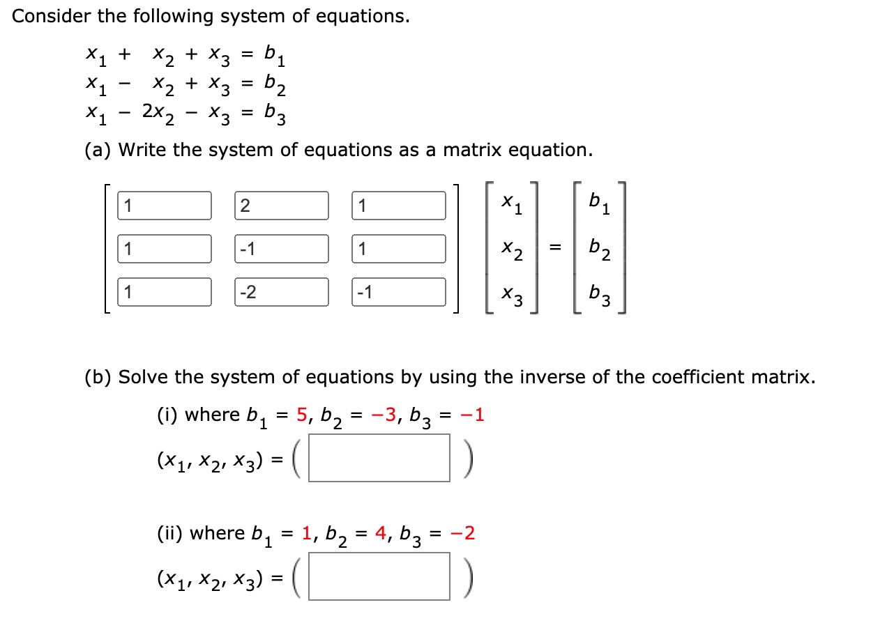 Solved: Consider The Following System Of Equations. X1 + X... | Chegg.com