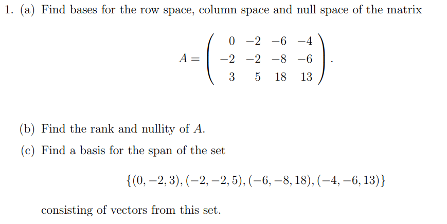 Solved a Find bases for the row space column space and Chegg