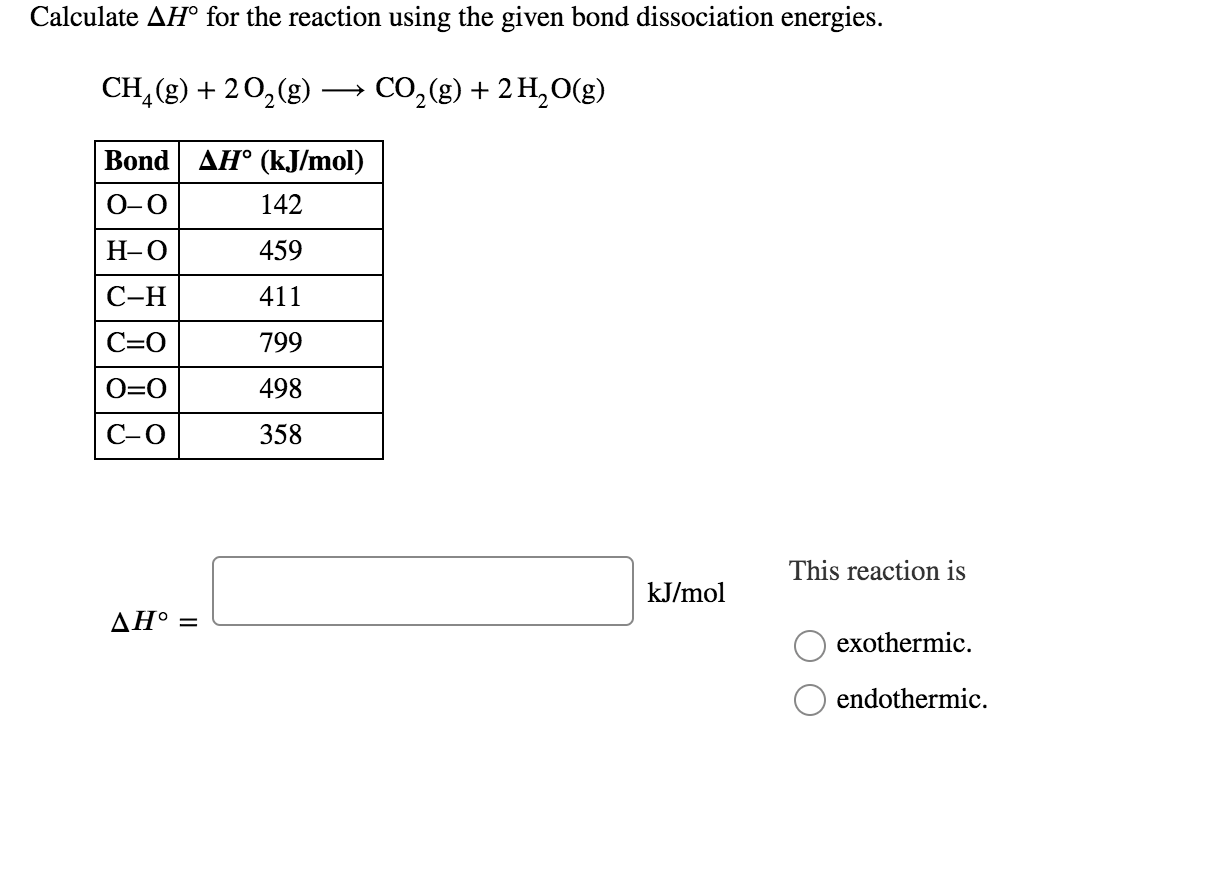 Solved Calculate AH for the reaction using the given bond Chegg