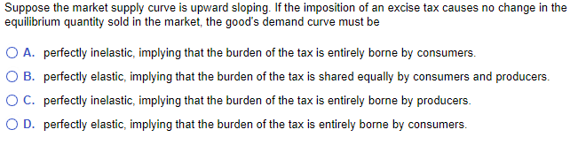 Solved Suppose The Market Supply Curve Is Upward Sloping. If | Chegg.com