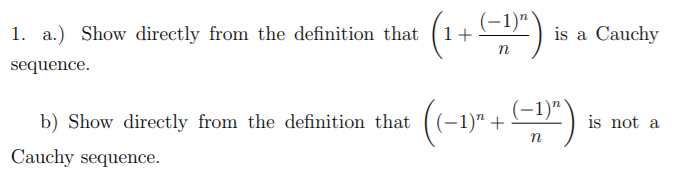 Solved is a Cauchy 1. a.) Show directly from the definition | Chegg.com