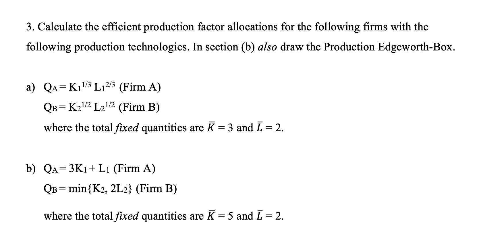 Solved 3. Calculate The Efficient Production Factor | Chegg.com