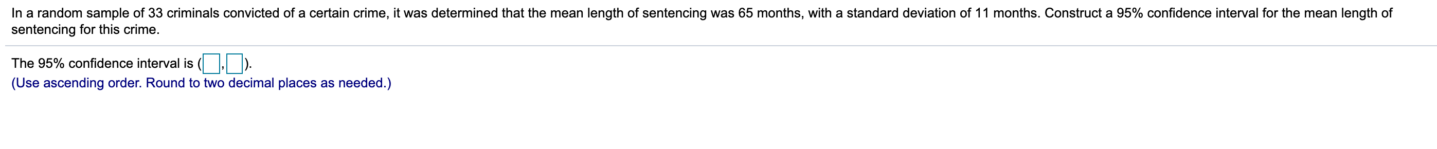 Solved In A Random Sample Of 33 Criminals Convicted Of A | Chegg.com