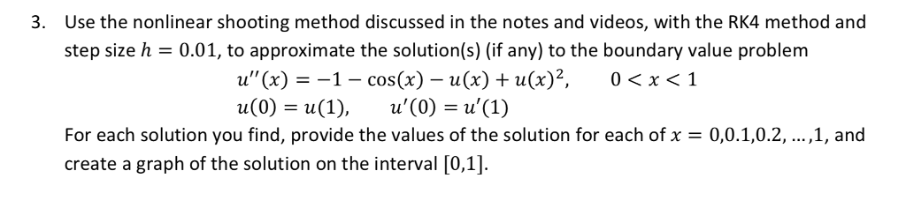 Solved Use The Nonlinear Shooting Method Discussed In The