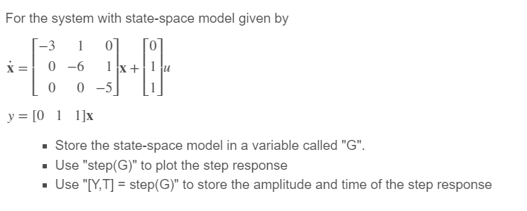 Solved For the system with state-space model given by | Chegg.com