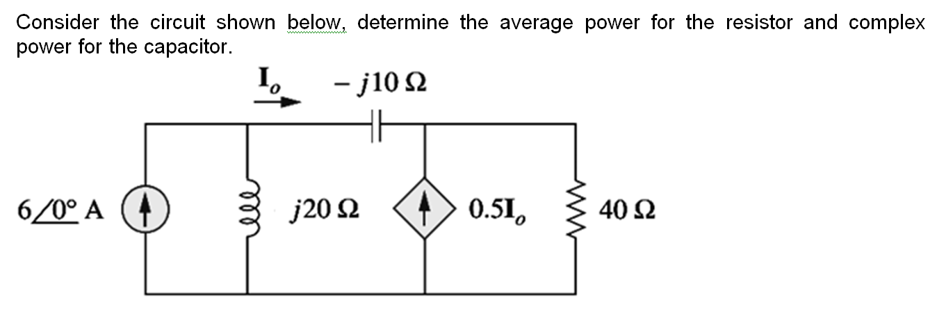 Solved Consider The Circuit Shown Below, Determine The 