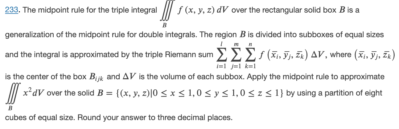 Solved The midpoint rule for the triple integral | Chegg.com