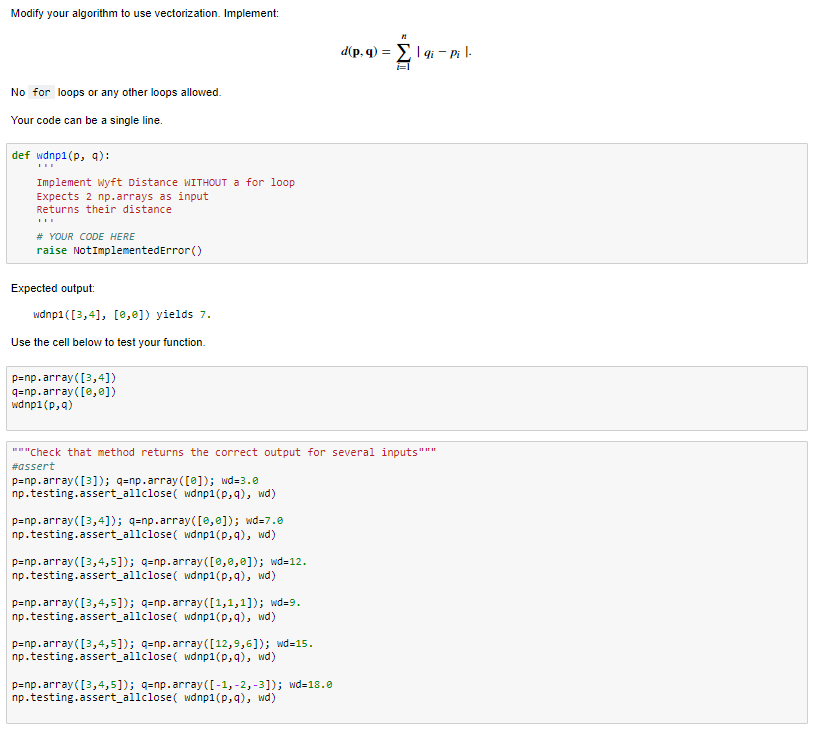 Solved Modify your algorithm to use vectorization. | Chegg.com