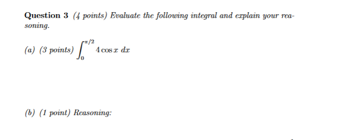 Solved Question 3 (4 ﻿points) ﻿Evaluate the following | Chegg.com