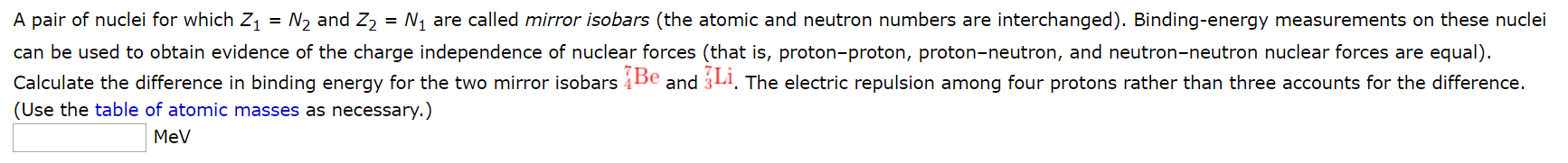 Solved A pair of nuclei for which Z1 = N2 and Z2 = N1 are | Chegg.com