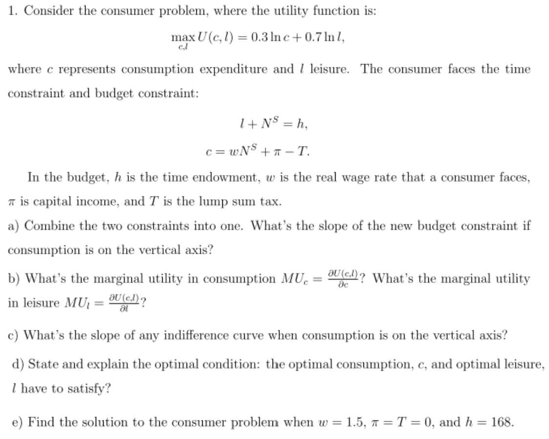 Solved 1. Consider the consumer problem, where the utility | Chegg.com